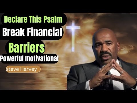 Declare This Psalm & Break Financial Barriers | Inspiring Christian Motivation