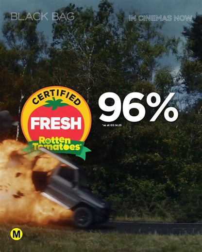 Electric and wildly entertaining. Get your tickets for #BlackBagMovie now Certified Fresh on Rotten Tomatoes. | Universal Pictures