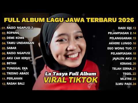 RAISO NGAPUSI 2 - LA TASYA FULL ALBUM - PLAYLIST LAGU JAWA TERPOPULER 2026