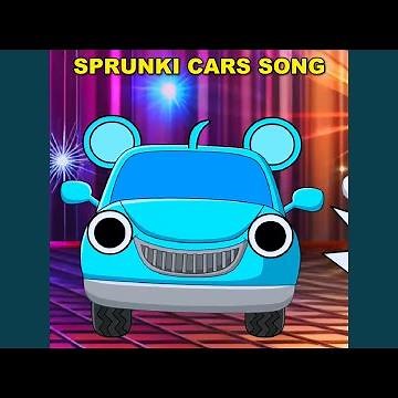 Sprunki Cars Song