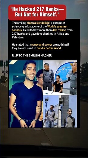 The Story of the ‘Smiling Hacker’ Who Shocked the World