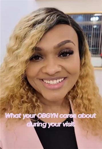 What Really Matters in Your OB-GYN Appointment
