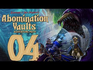 Pathfinder 2e Remaster - Abomination Vaults [Session 04] Volluk’s Machine