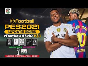 PES 2021 Next Season Patch 2026 - eFootball HANO V3.1 Winter Update