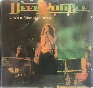 Deep Purple - When A Blind Man Cries