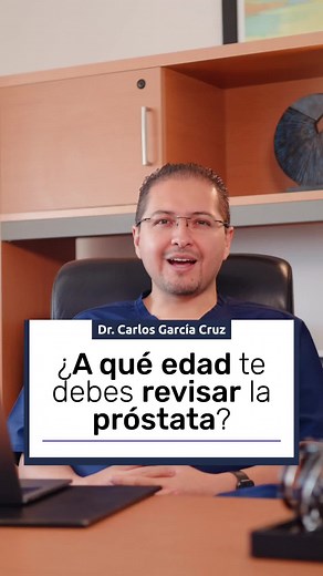 Examen de próstata: ¿A qué edad comenzarlo?