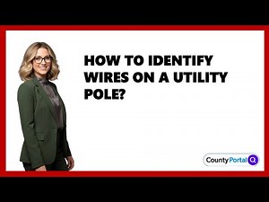How To Identify Wires On A Utility Pole?