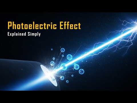 Photoelectric Effect | Explained Simply