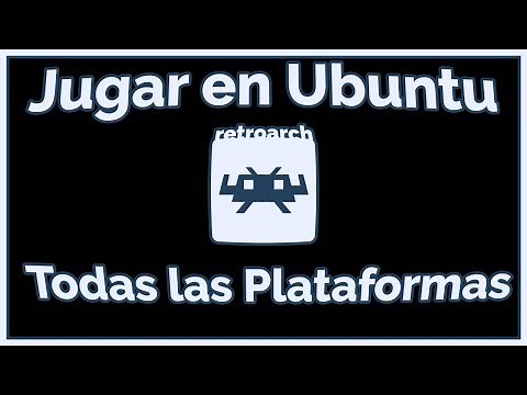 Instalar RetroArch en Ubuntu GNU/Linux (Muy Fácil)✅(100%) (2019)🎮