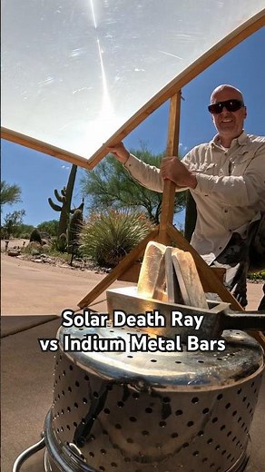 Solar Death Ray melts Indium Metal #physics #solar