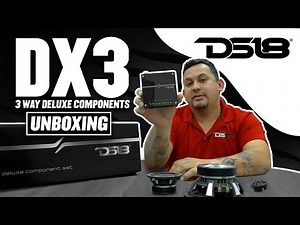 DS18 DX3 - 3 Way Deluxe Components ( Unboxing ) Car Audio Speakers