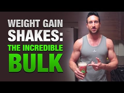 Weight Gain Shakes: "The Incredible Bulk" Mass Building Shake Recipe
