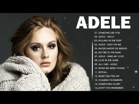 Top ADELE Songs Playlist 2025 - ADELE Greatest Hits Collection Of All Time