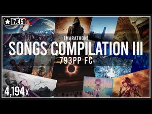 osu! | Songs Compilation III 793pp FC | Umbre