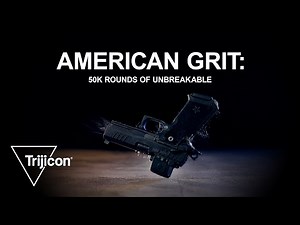American Grit: 50,000 Rounds of Unbreakable