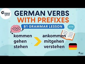 Master German Verbs with Prefixes | B1 Level Grammar Guide 🇩🇪 | @GermanGyan by Nidhi Jain
