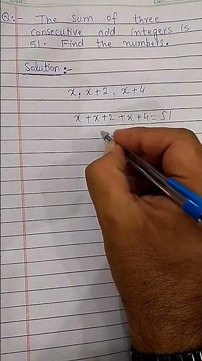 The sum of three consecutive odd integers is 51. Find the numbers. #maths