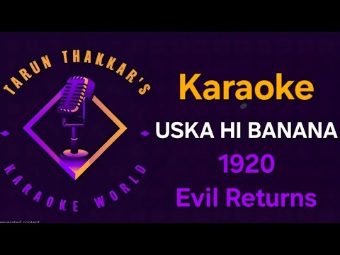 Uska Hi Banana - Karaoke With Lyrics (-2 Lower Note) 1920 - Evil Returns - Arijit singh
