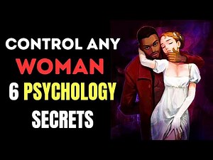 Make Any Woman Obsessed With These 6 Psychology Secrets | Female Psychology