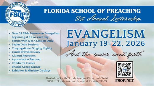 2025 Florida School of Preaching Lectureship - Live Stream
