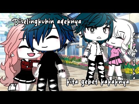 Diselingkuhin Adeknya Kita Gebet Abangnya || Gacha Life Indonesia ||GLMM indonesia