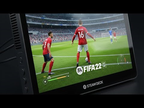 How to play fifa 22 on steam deck easy