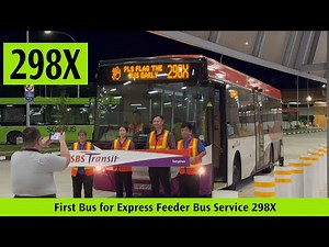 First Bus for Express Feeder Bus Service 298X