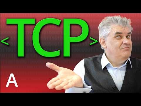 TCP a : Ensuring Your Data Gets There & in the Right Order! - Computerphile