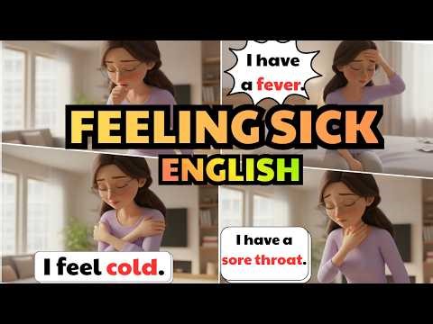 16 English Sentences for Feeling Sick (Fast → Slow) | Describe Symptoms in English.