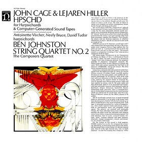 John Cage & Lejaren Hiller / Ben Johnston - HPSCHD / String Quartet No. 2
