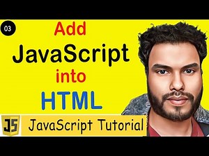 #03 Add JavaScript into Html | Internal JavaScript | External JavaScript | JS Tutorial
