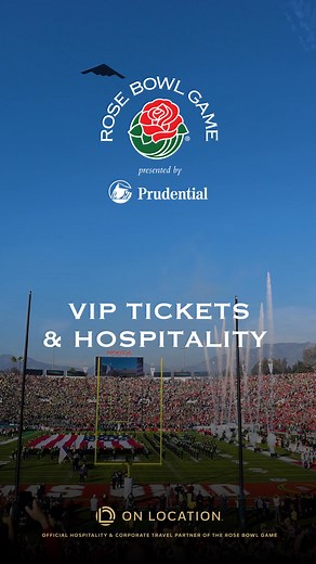Enjoy exclusive access, great seats, and unforgettable hospitality at the 2026 Rose Bowl Game presented by Prudential. | On Location