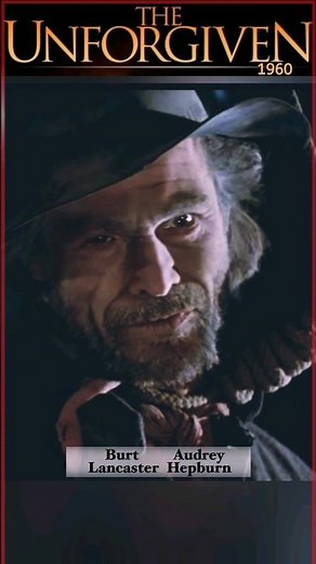 The Unforgiven 1960 Western Classic - Burt Lancaster & Audrey Hepburn #theunforgiven #shorts