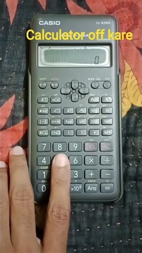 Casio fx 82ms calculator off kase kare