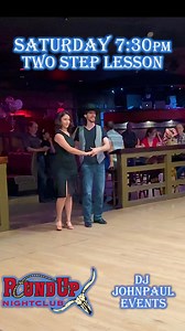 214K views · 2.2K reactions | Saturday 7:30pm Two-Step Lesson at Round Up Nightclub in Davie Florida with JohnPaul and Ana. Social dancing all night with DJ JohnPaul. #2step #westcoastswing #dancing #wcs #linedancing #davie #broward #datenight #girlsnightout #country #western | DJ JohnPaul Events | Facebook
