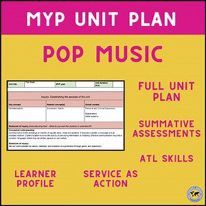 IB MYP Unit Planner: Pop Music / Complete unit plan / ATL Skills