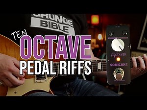 10 Octave Pedal Riffs | Sonicake Octaver (Pedal Demo)