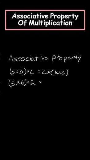 ASSOCIATIVE PROPERTY OF MULTIPLICATION! Full video out now! #maths #math #education #mathematics