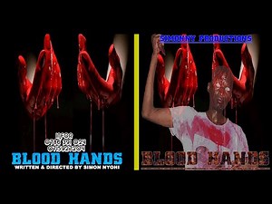 blood hands trailer Directed by Simon nyoni