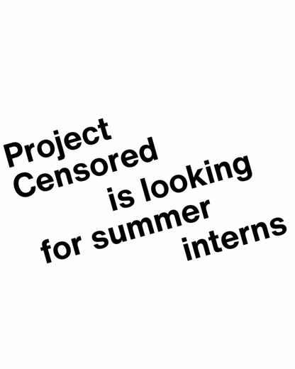 Project Censored on Instagram: "Project Censored is now accepting applications for its summer internship program, open to undergraduate students. Interns will research and vet independent news stories, support our radio program, contribute to publications, and promote the Project’s work online. This remote, 8-week internship provides a $2,000 stipend and flexible scheduling of 10 to 15 hours per week. We strongly encourage students from traditionally marginalized communities, including students