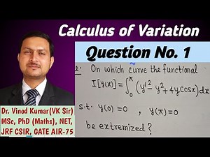 Calculus of Variation | Question No.1 | MSc | NET JRF CSIR | CONM | Eulers Equation for Extremals