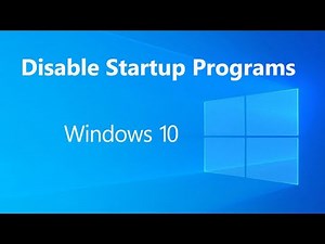 How To Disable Startup Programs In Windows 10