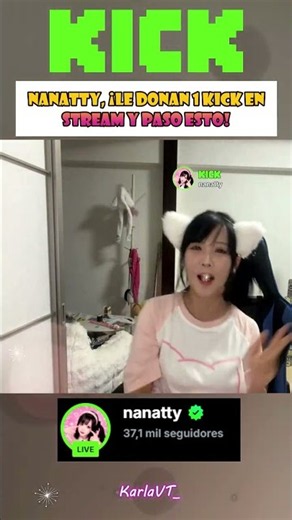 NANATTY ¡LE DONAN 1 KICK en STREAM y PASO ESTO!