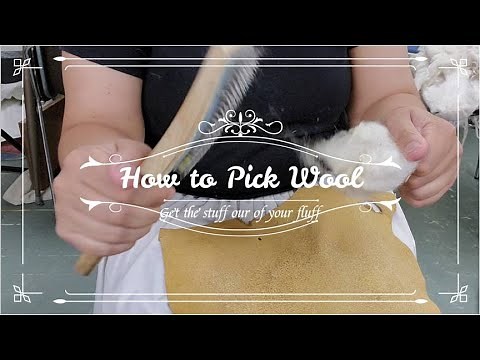 Wool picking Tutorial