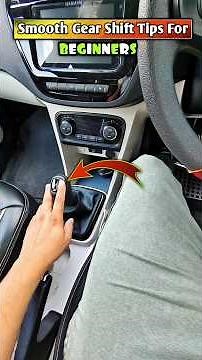 Driving Tips: Smooth Gear Shift For Beginners ✅👍🏻