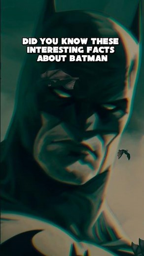 5 Facts About Batman You Didn't Know!