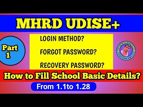 MHRD UDISE PLUS LOGIN|FORGOT PASSWORD|SCHOOL BASIC DETAILS ENTRY |COMPLETE DETAILS