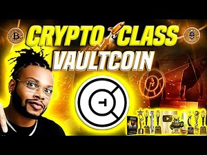 🔥 CRYPTO CLASS: VAULTCOIN | MAKING CRYPTO UNSTEALABLE & UNLOSABLE | RECOVER BTC | ALTS | NFTS