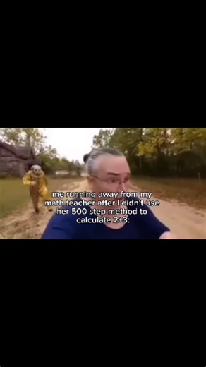 @toomuchirony7 on Instagram: "The answer is 5. No, I will not show my work.. The video is a humorous meme depicting a student running in panic from their math teacher after solving the simple problem "2+3" using the direct, obvious method, instead of the teacher's unnecessarily long, "500-step" method. It satirizes the academic focus on showing complex "work" or method adherence over finding the correct answer efficiently. #mathteacher #showyourhomework#studentstruggles #schoolmeme #relatable #m