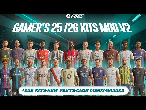 25/26 Kits Mod For FC 25 By Gamer Algorithm V2 | (+250 Kits) Free TU20